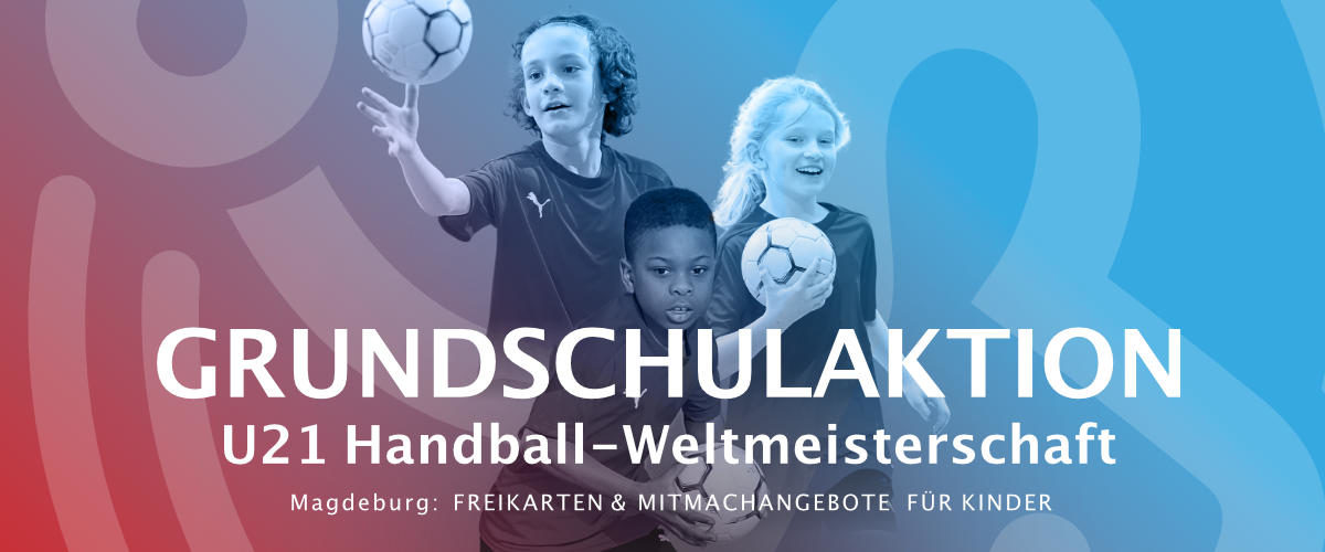 Grundschulaktion „U21 Handball-Weltmeisterschaft“